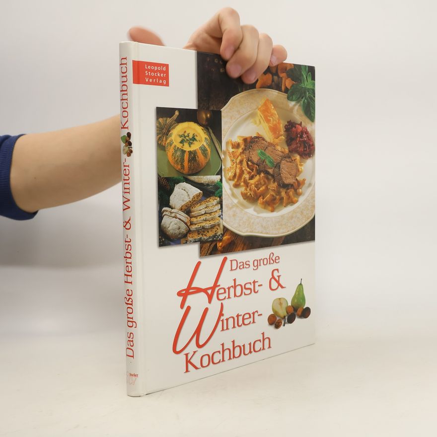 Autorenkollektiv Das große Herbst- & Winter- Kochbuch