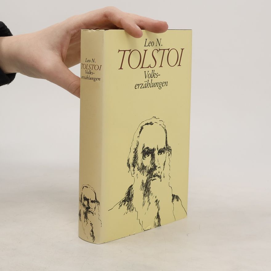 Lew Nikolajewitsch Tolstoi Volkserzählungen