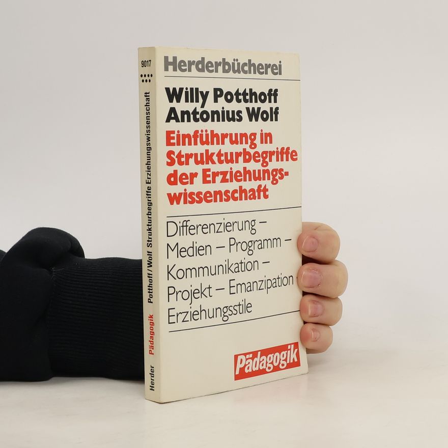Willy Potthoff Einführung in Strukturbegriffe der Erziehungswissenschaft