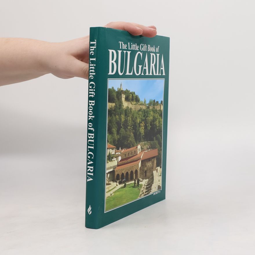 Various authors The Little Gift Book of Bulgaria