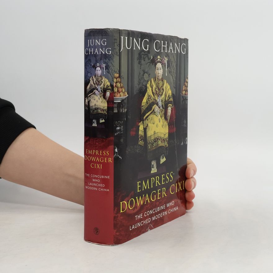 Jung Chang Empress Dowager Cixi