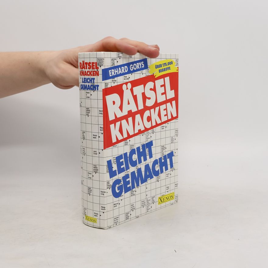 Erhard Gorys Rätselknacken leicht gemacht