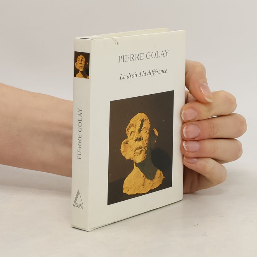 Pierre Golay Le droit á la différence
