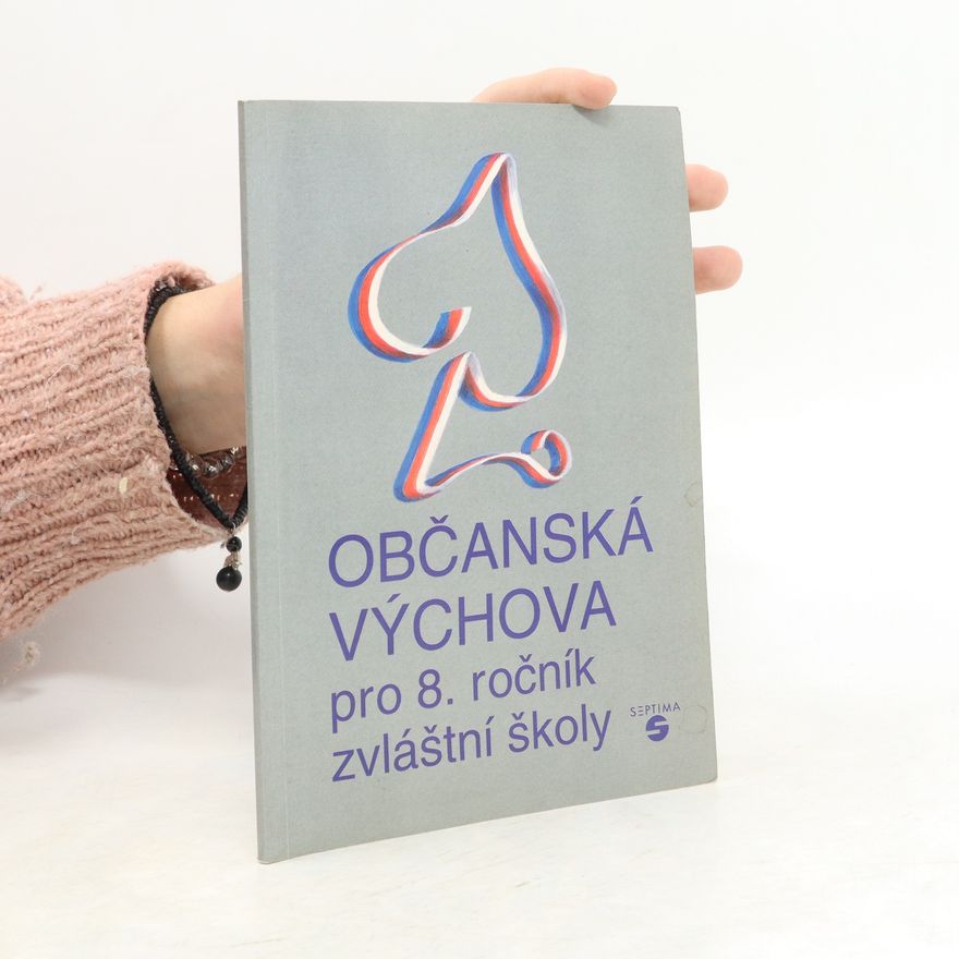 Danuše Plajnerová Občanská výchova pro 8. ročník zvláštní školy