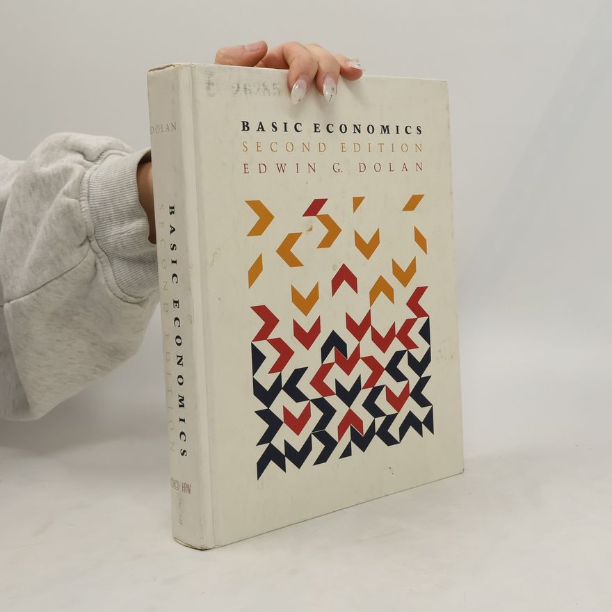Edwin G. Dolan Basic Economics. Second Edition