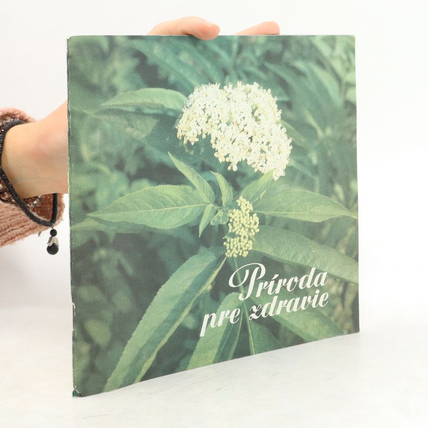 Collectif d'auteurs Príroda pre zdravie