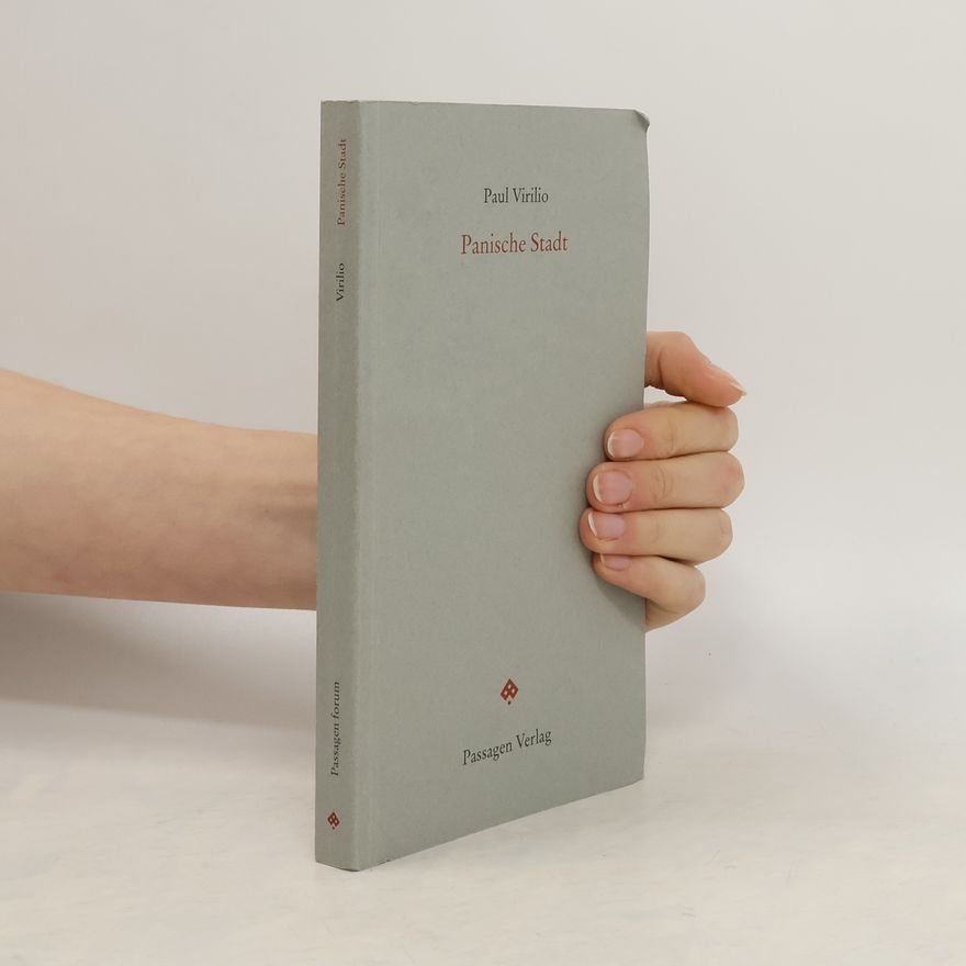Paul Virilio Panische Stadt