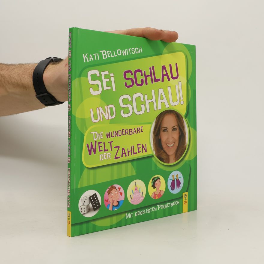 Kati Bellowitsch Die wunderbare Welt der Zahlen