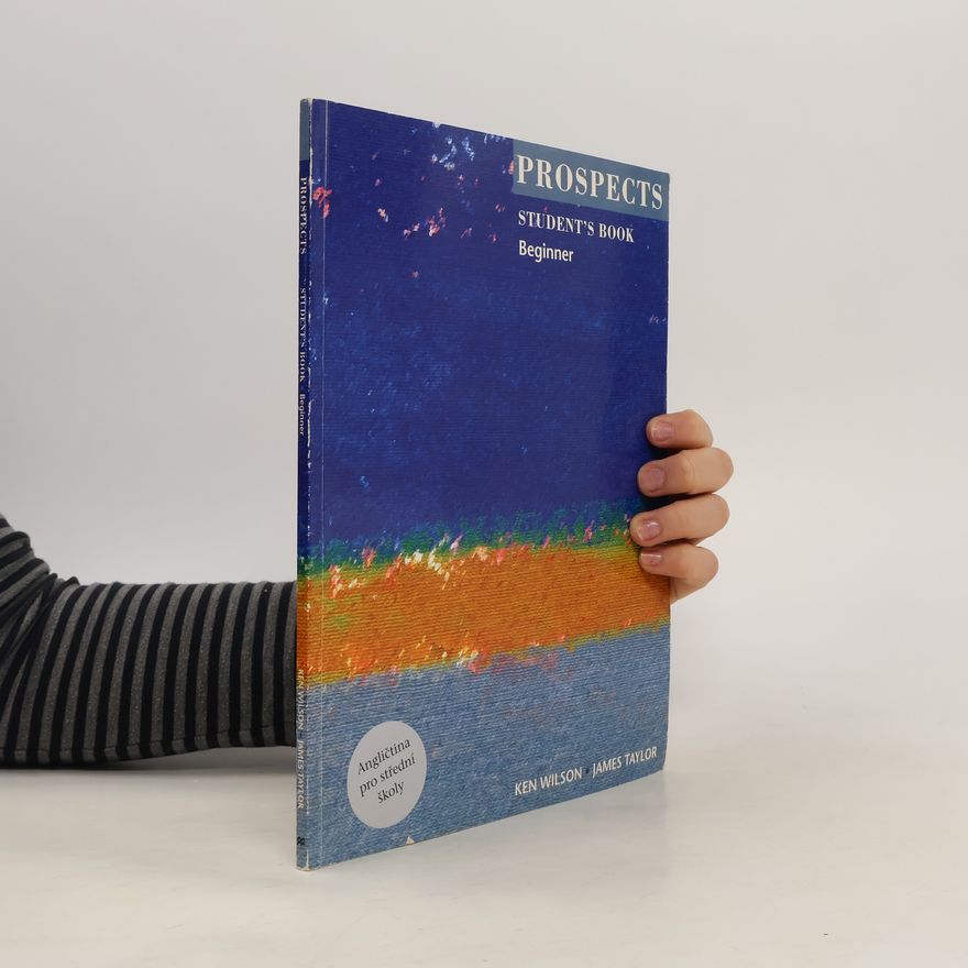 James Taylor Prospects : beginner : student's book : angličtina pro střední školy