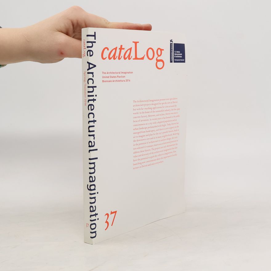 Autorenkollektiv The Architectural Imagination cataLog 37