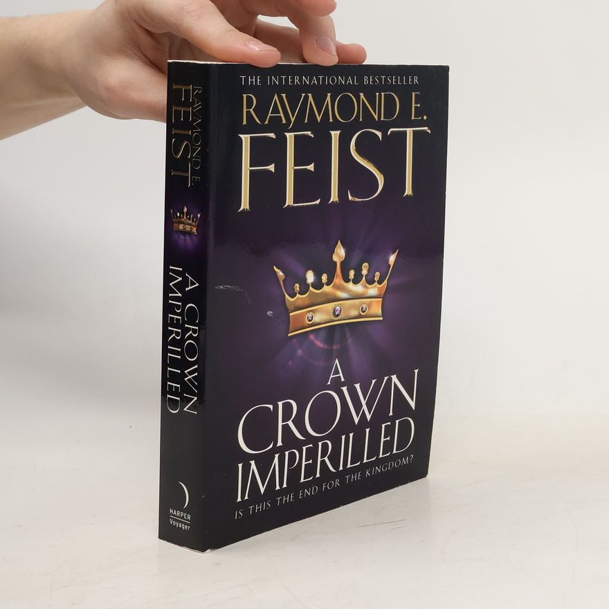 Raymond Elias Feist A Crown Imperilled