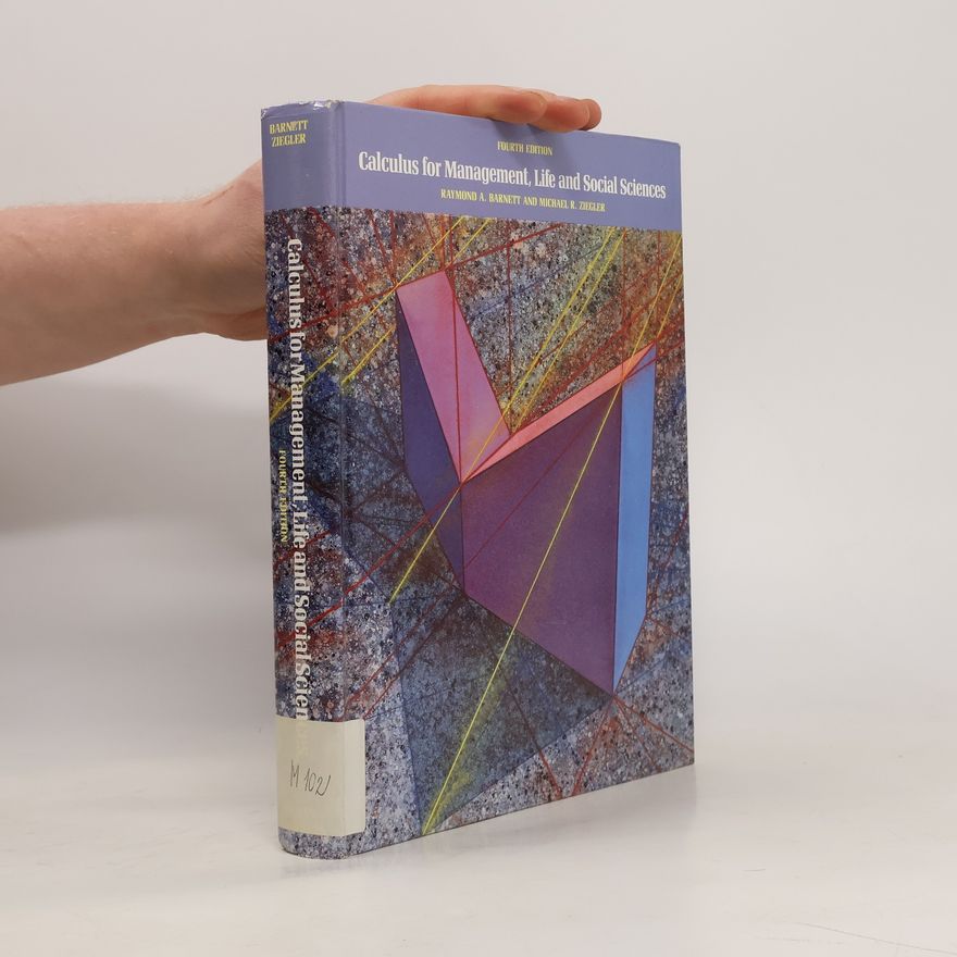 Michael R. Ziegler Calculus for Management, Life, and Social Sciences