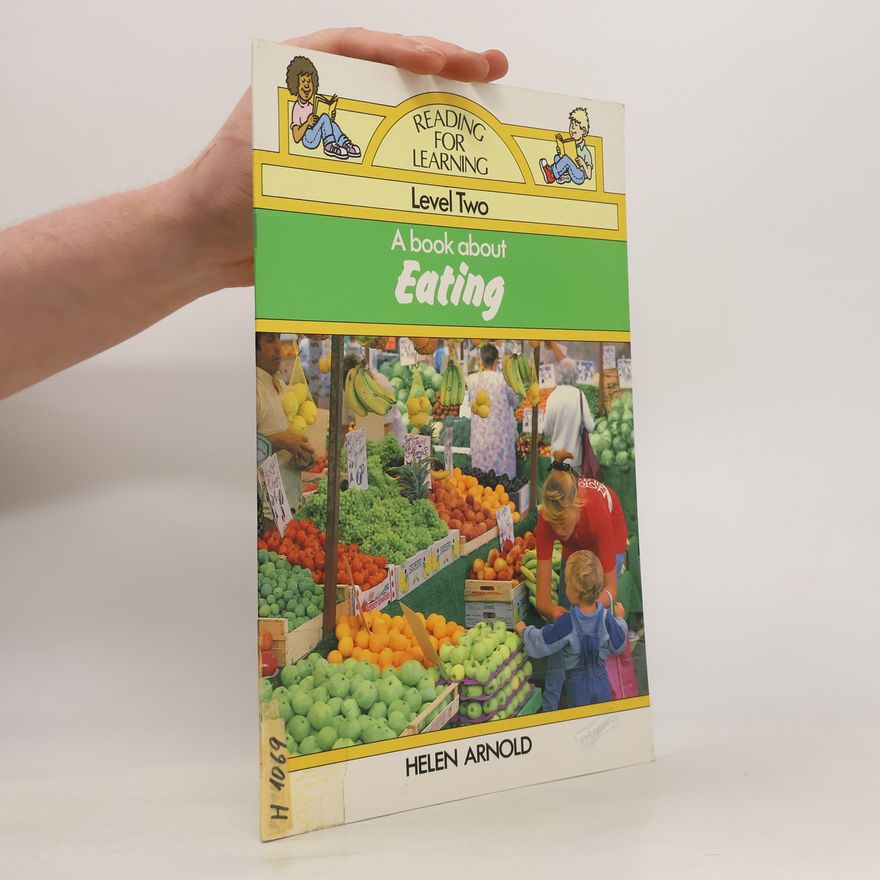 Helen Arnold A Book about Eating
