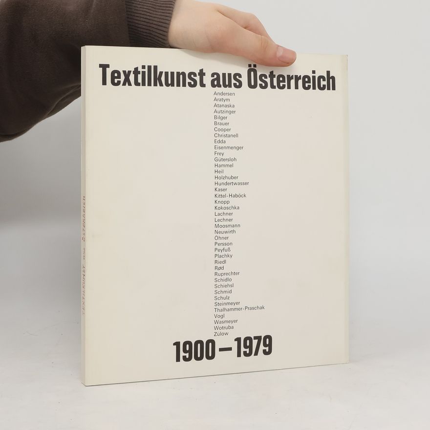Autorenkollektiv Textilkunst aus Österreich 1900-1979