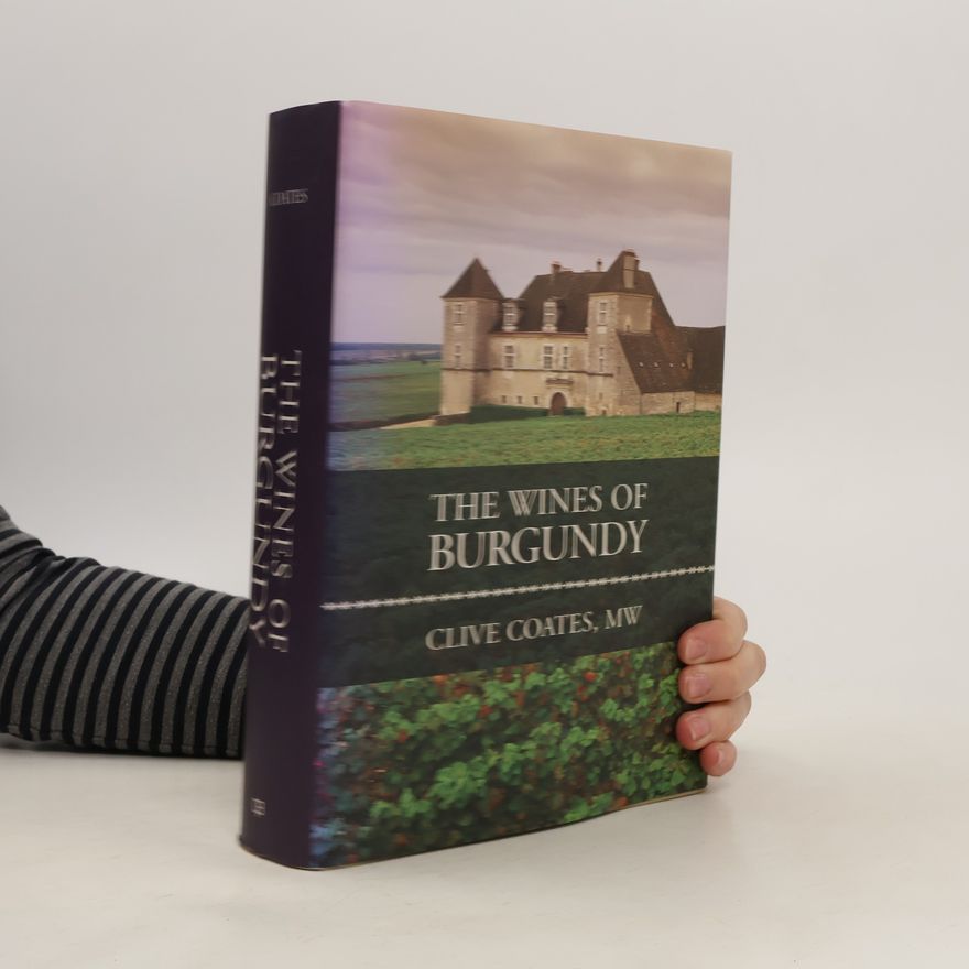 Clive Coates The Wines of Burgundy