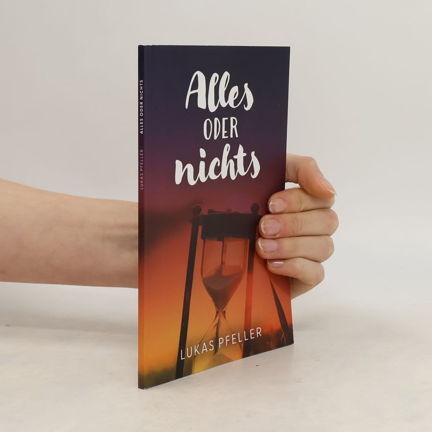 Lukas Pfeller Alles oder nichts
