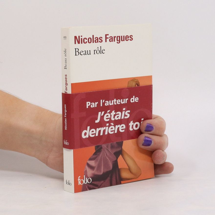 Nicolas Fargues Beau rôle