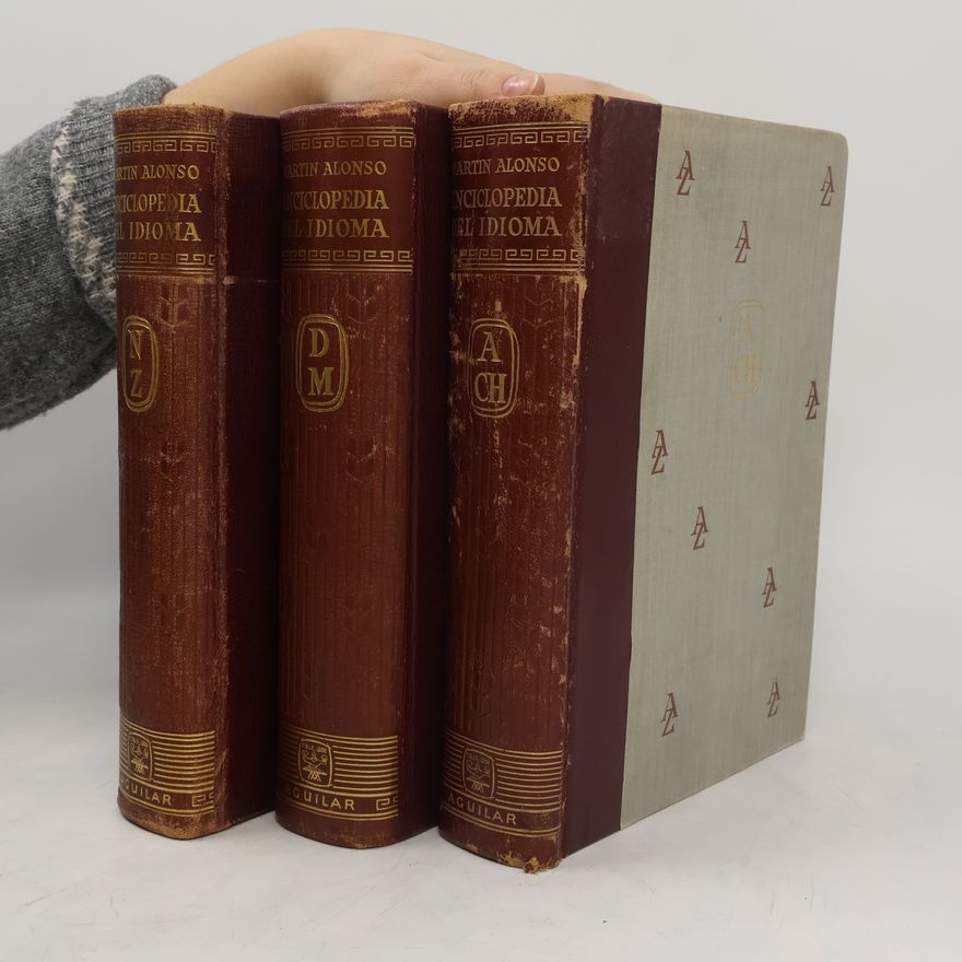 Mar Martín Alonso Enciclopedia del idioma : diccionario histórico y moderno de la lengua española, siglos XII al XX, et imológico, tecnológico, regional e hispanoamericano