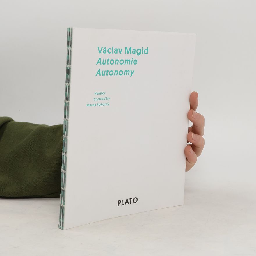 Václav Magid Autonomie / Autonomy