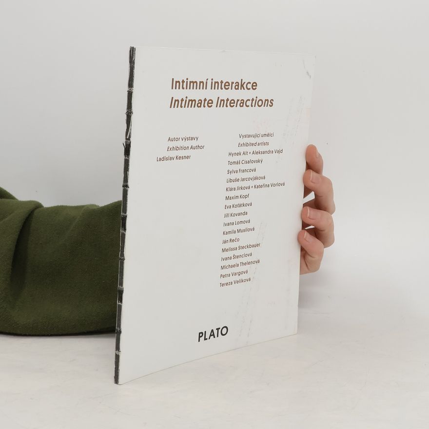 Ladislav Kesner ml. Intimní interakce. Intimate Interactions