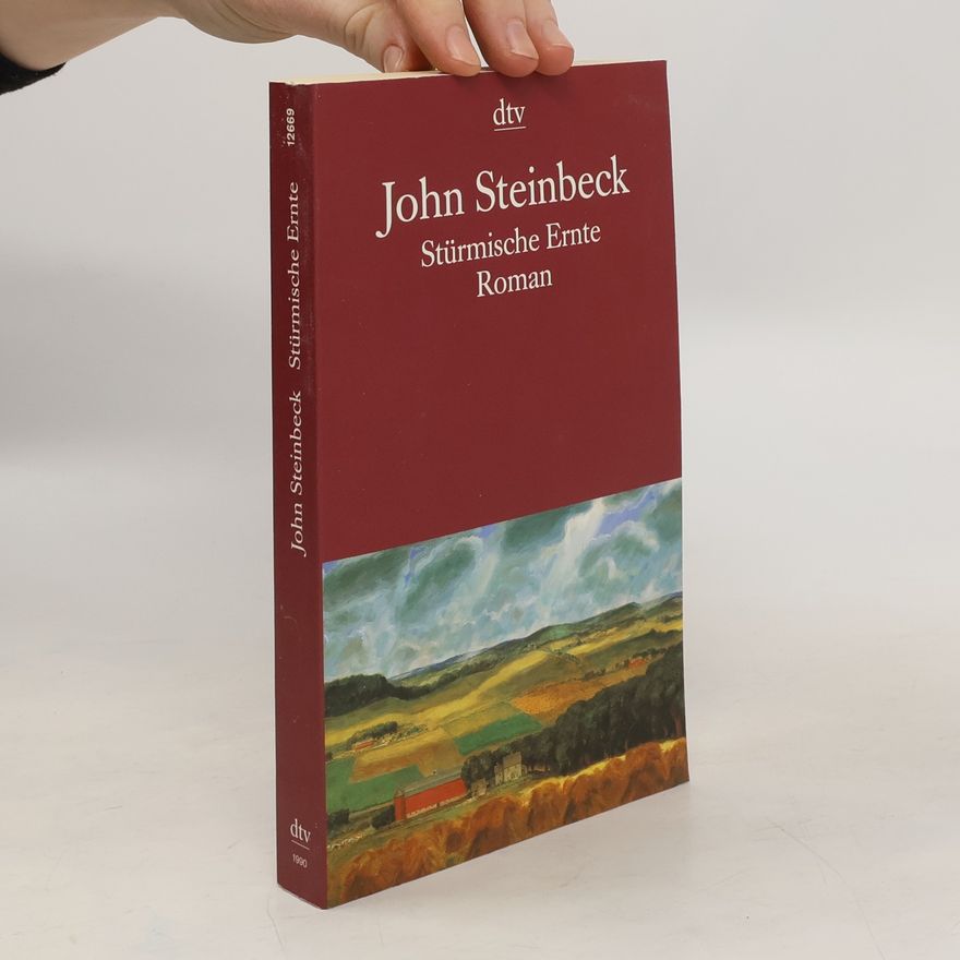 John Steinbeck Stürmische Ernte