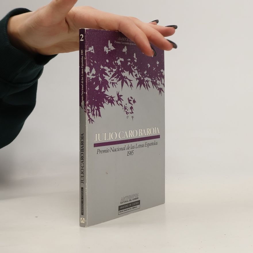 Autorenkollektiv Julio Caro Baroja: Premio Nacional de las Letras Españolas 1985