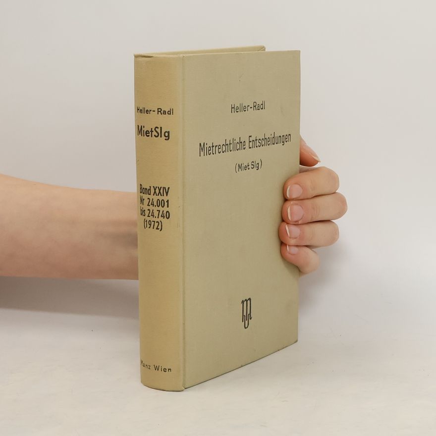 Viktor Heller Mietrechtliche Entscheidungen (MietSlg.). Band XXIV.
