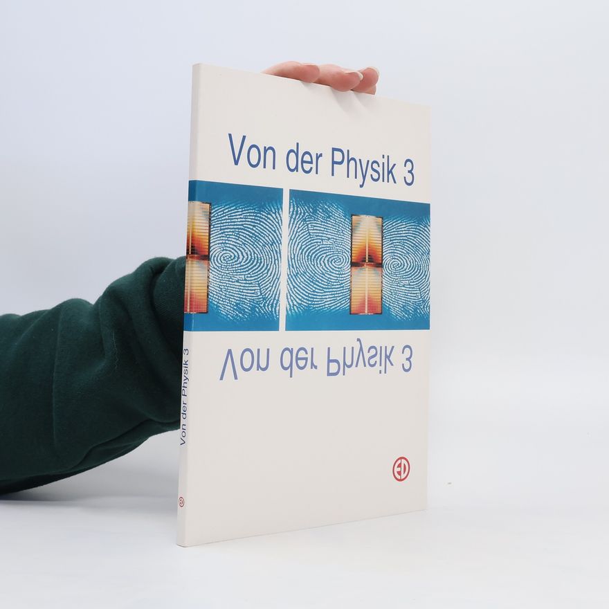 Collectif d'auteurs Von der Physik 3