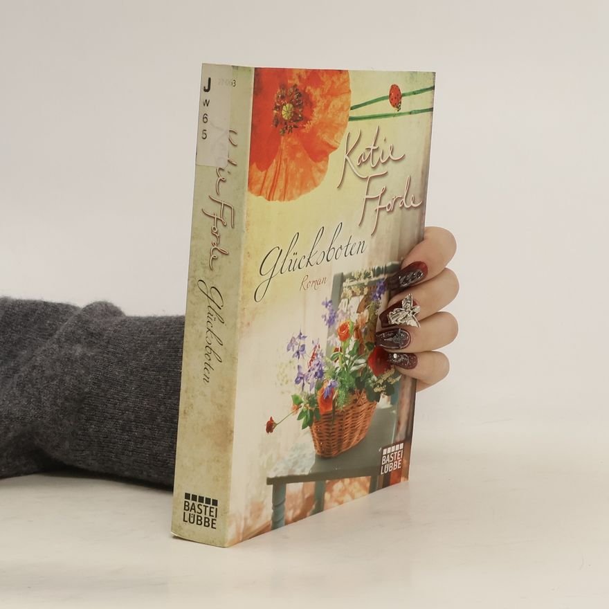 Katie Fforde Glücksboten