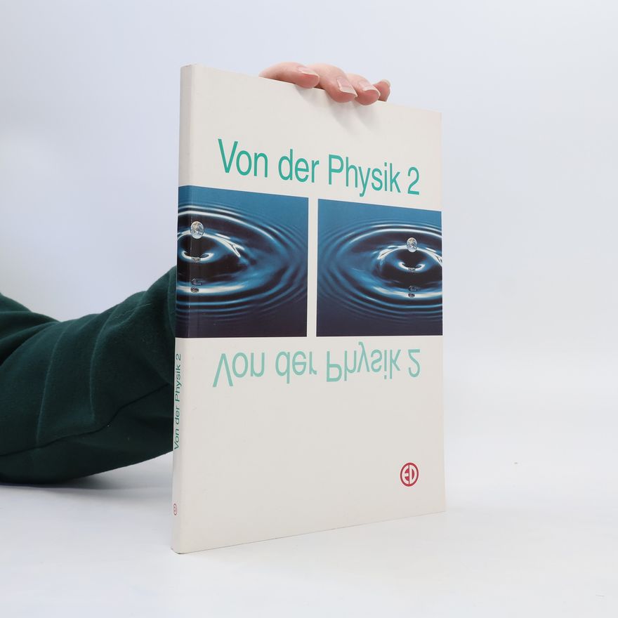 Collectif d'auteurs Von der Physik 2