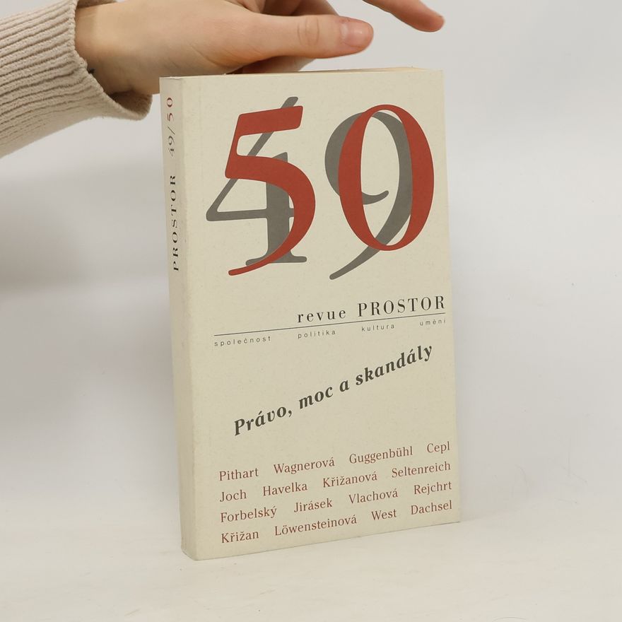 Kolektiv autorů Revue Prostor 49/50. Právo, moc a skandály