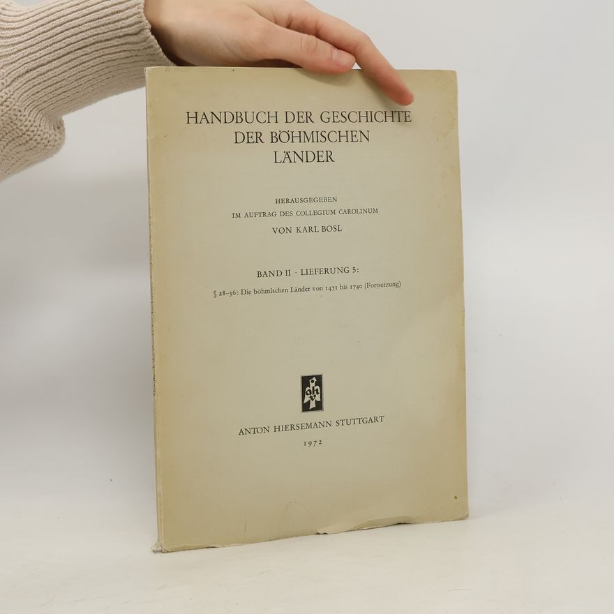 Karl Bosl Handbuch der Geschichte der böhmischen Länder