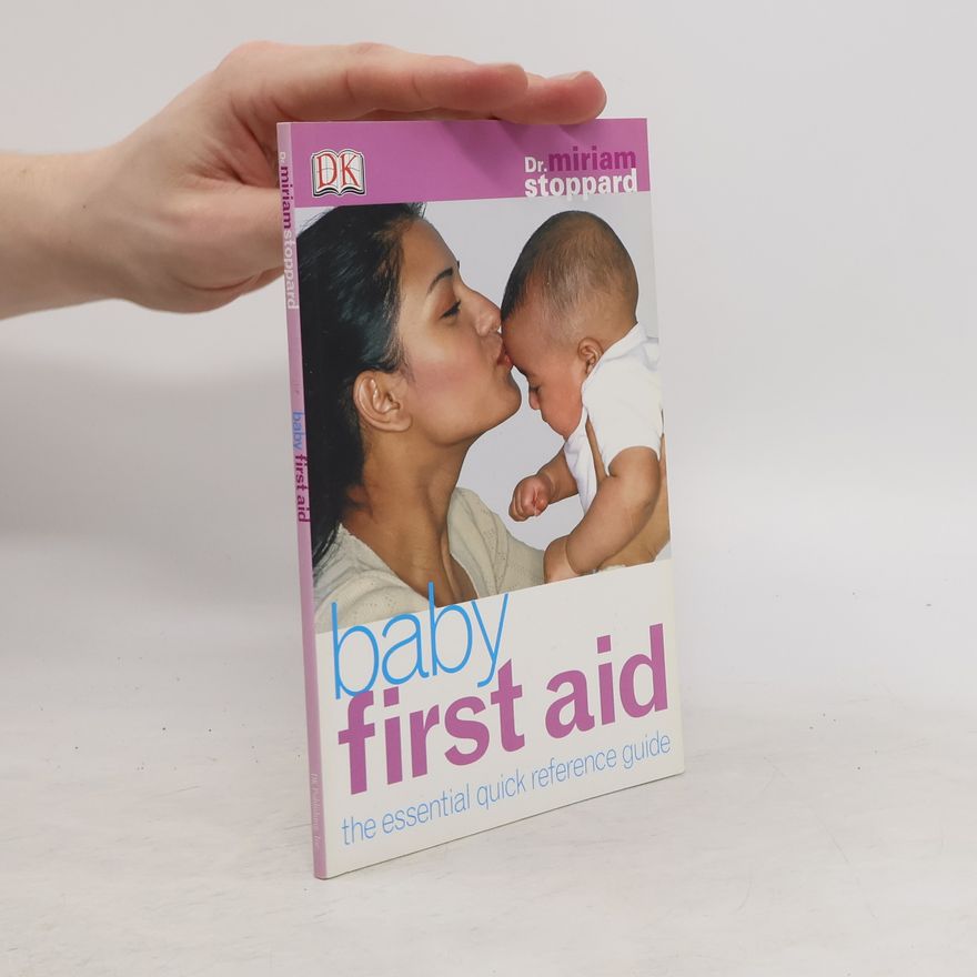 Miriam Stoppard Baby First Aid