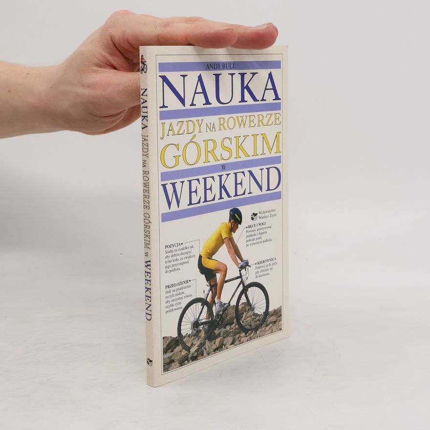 Andy Bull Nauka jazdy na rowerze górskim w weekend