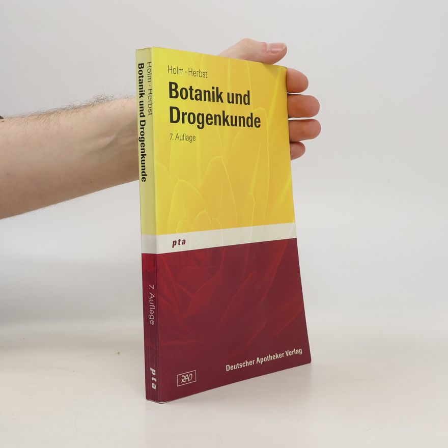 Gabriele Holm Botanik und Drogenkunde