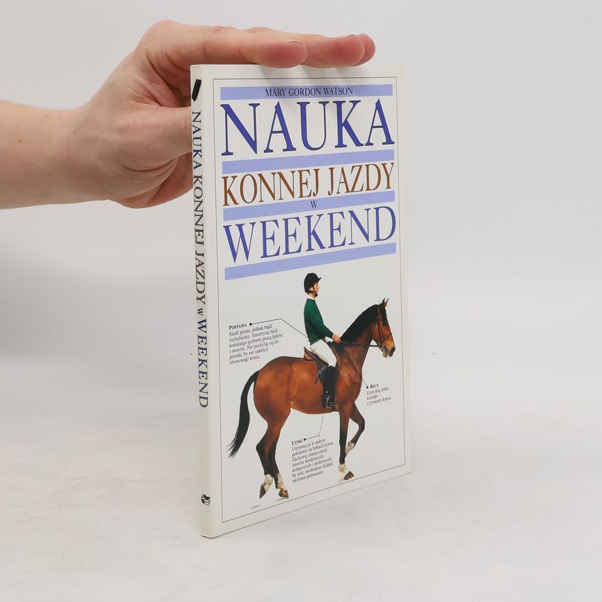 Mary Gordon Watson Nauka konnej jazdy w weekend