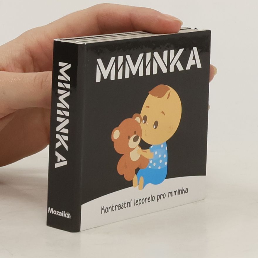 Autorenkollektiv Miminka : kontrastní leporelo pro miminka