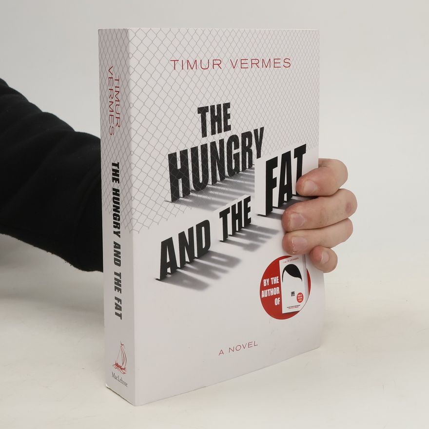 Timur Vermes The hungry and the fat
