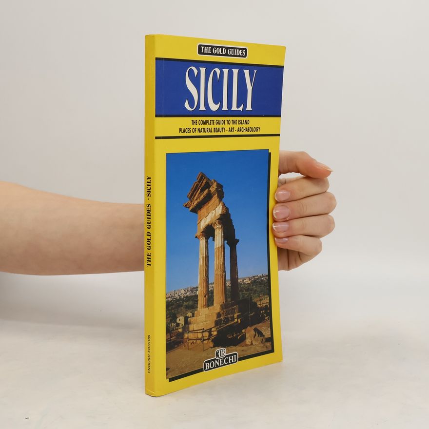 Various authors Sicily. The Complete Guide to the Island