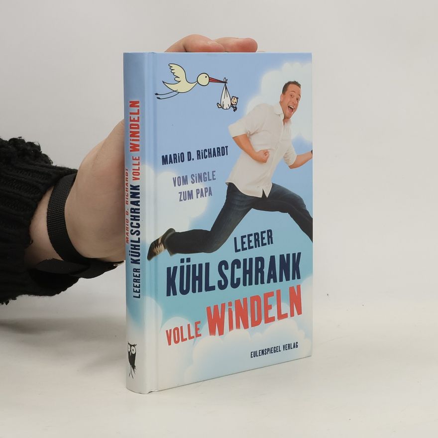Mario D. Richardt Leerer Kühlschrank, volle Windeln