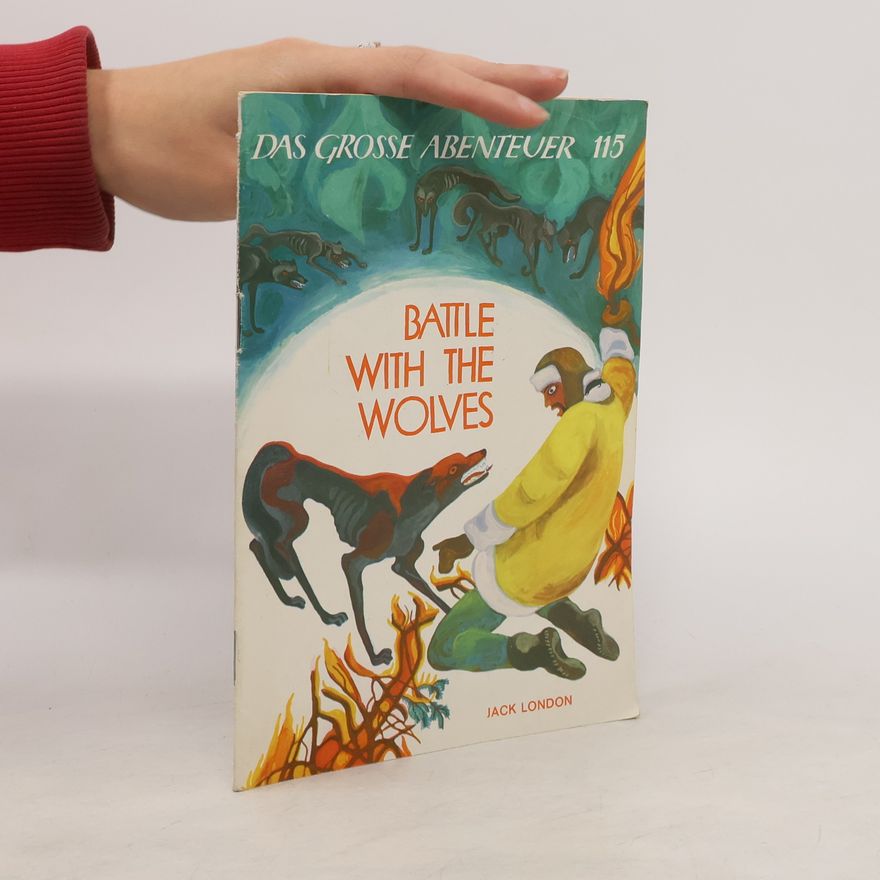 Jack London The Battle with the Wolves