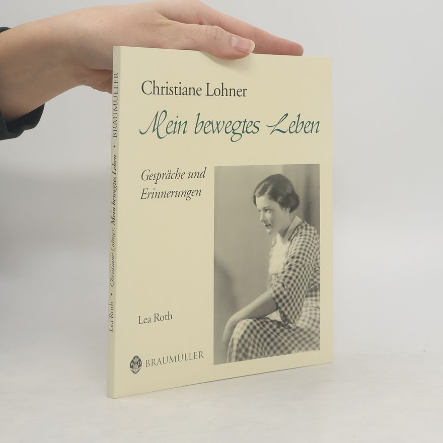 Christiane Lohner Mein bewegtes Leben