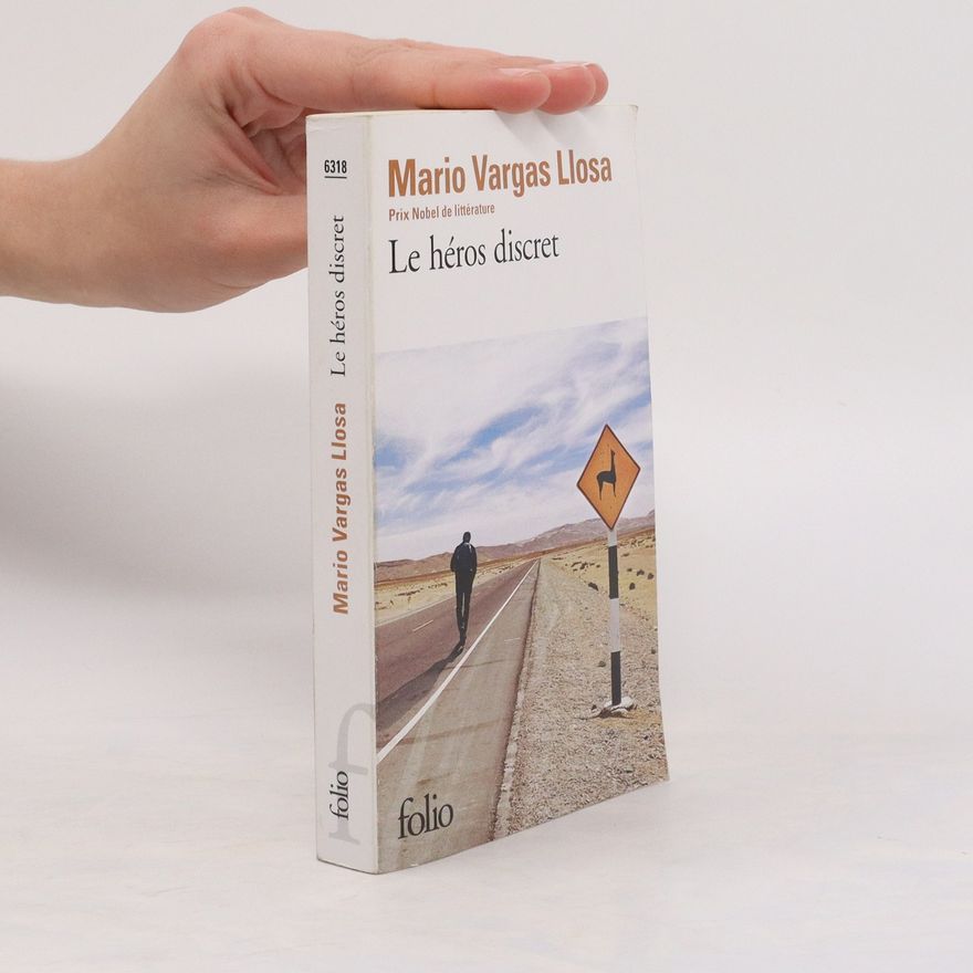 Mario Vargas Llosa Le héros discret