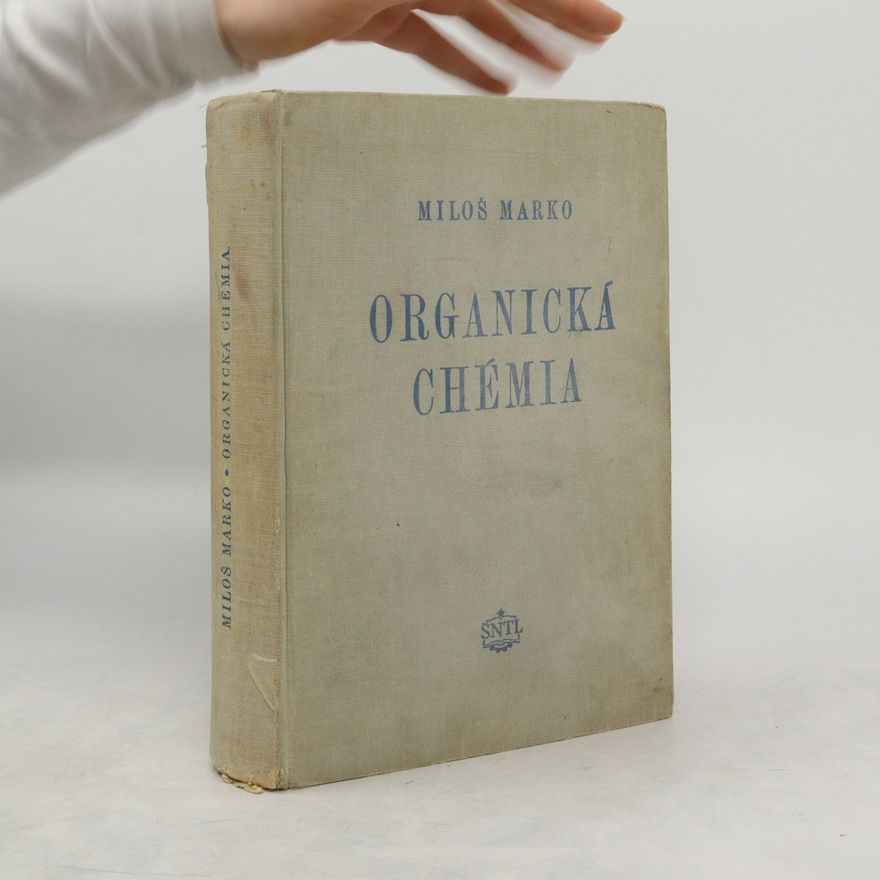 Miloš Marko Organická chémia