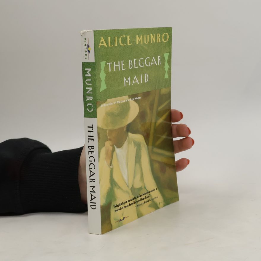 Alice Munro The Beggar Maid: Stories of Flo and Rose