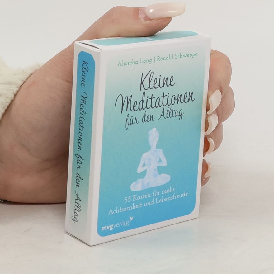 Aljoscha A. Schwarz Kleine Meditationen für den Alltag