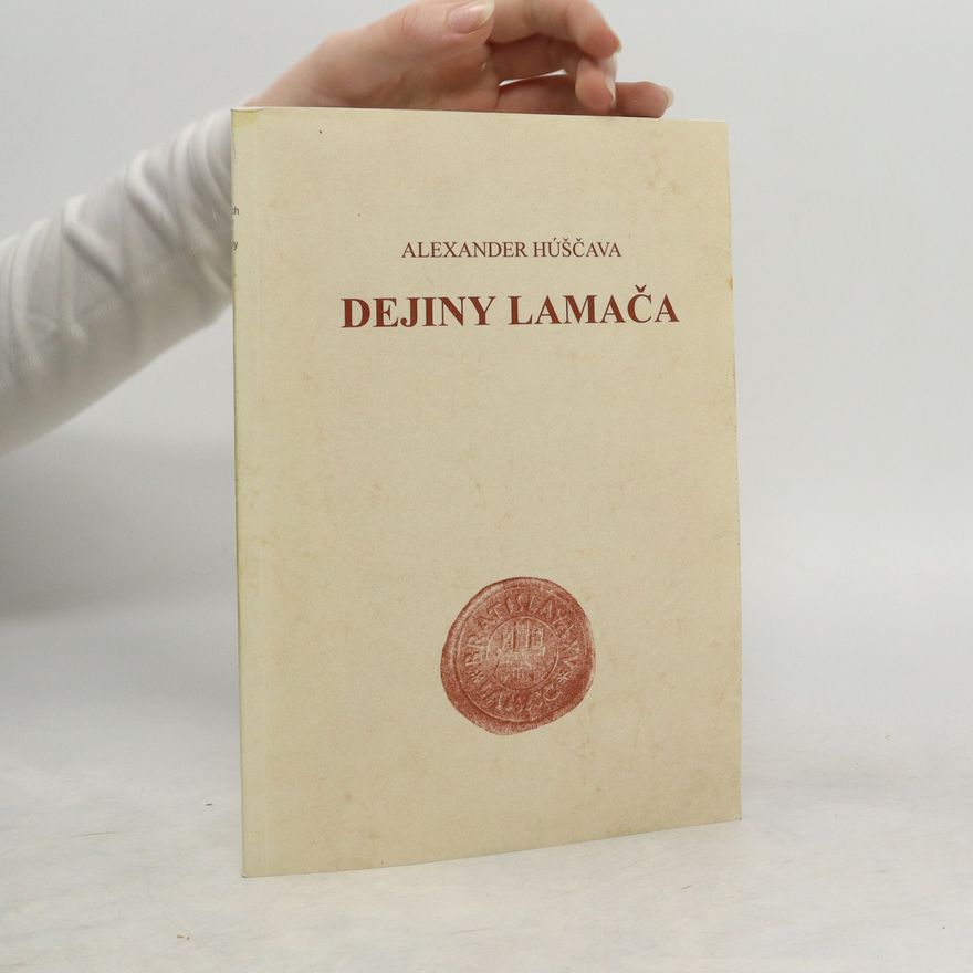 Alexander Húščava Dejiny Lamača