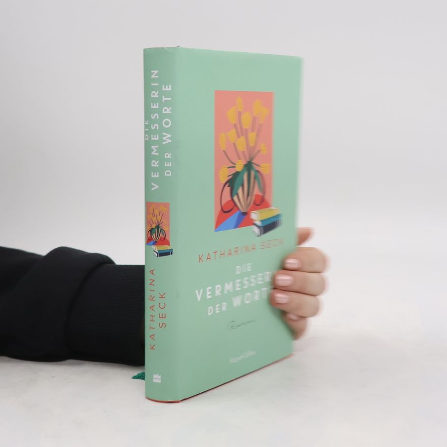 Katharina Seck Die Vermesserin der Worte