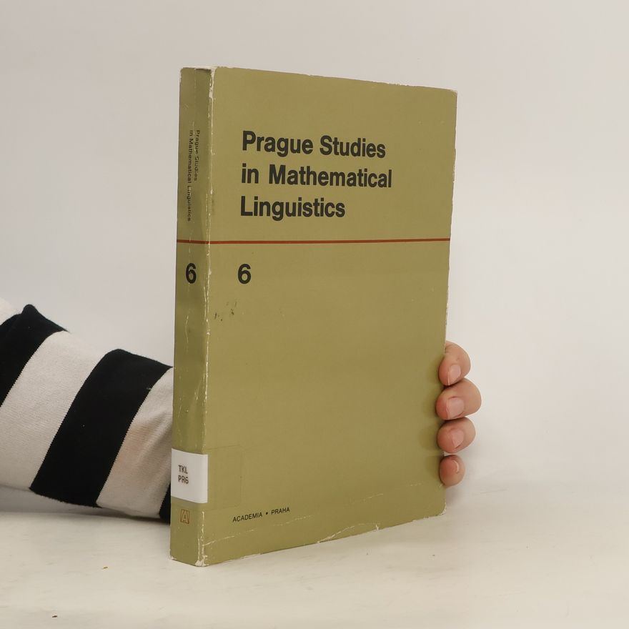 Autorenkollektiv Prague Studies in Mathematical Linguistics 6