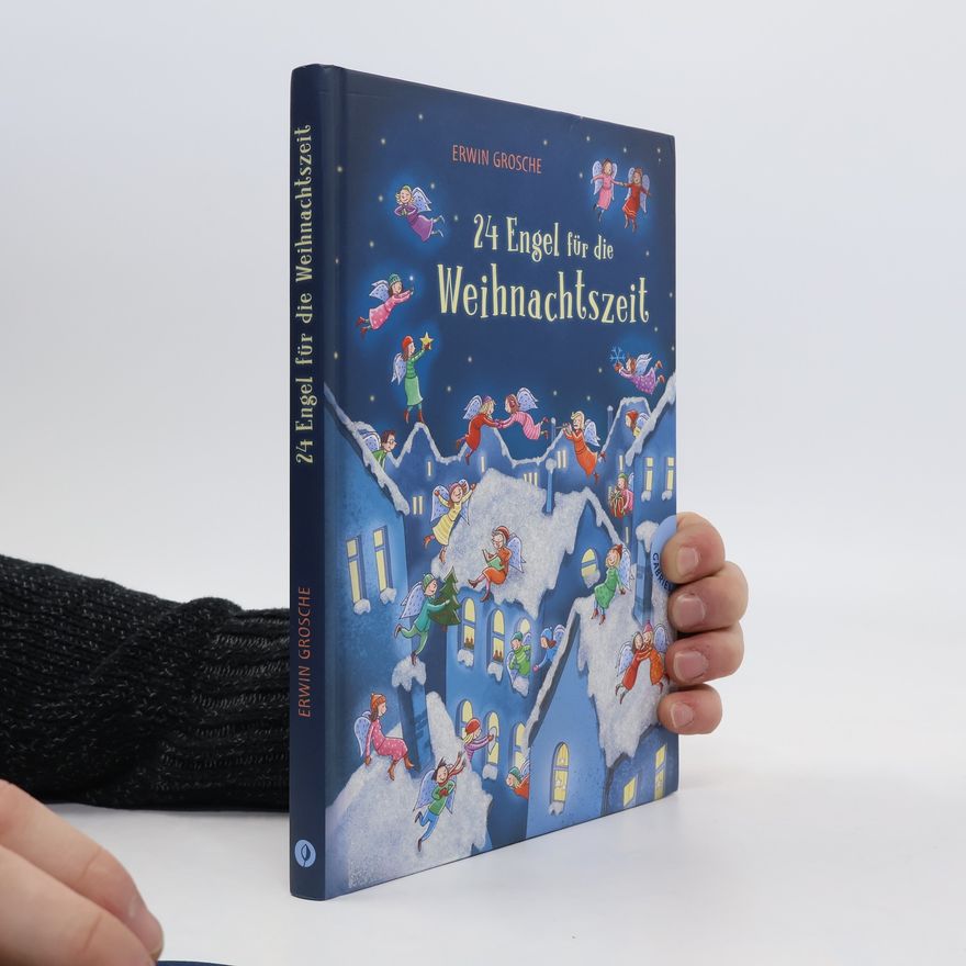 Erwin Grosche 24 Engel für die Weihnachtszeit